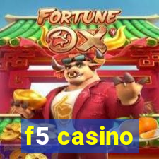 f5 casino